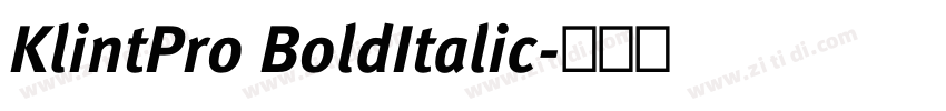 KlintPro BoldItalic字体转换 KlintPro BoldItalic字体转换